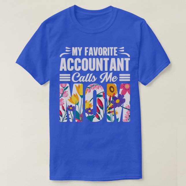 T-shirt Cadeau comptable Mon comptable favori m'appelle Mo (Design devant)