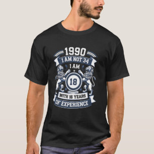 T-shirt Cadeau d'anniversaire 1990 Je ne suis pas 34 ans,