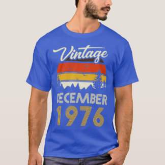 T-shirt Cadeau d'anniversaire de décembre 1976 Vintage