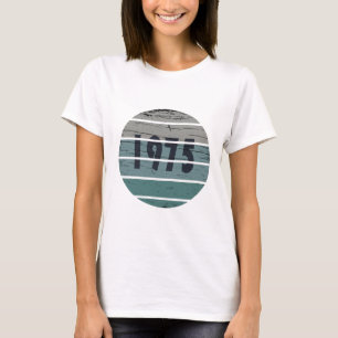 T-shirt Cadeau d'anniversaire de naissance en 1975
