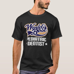 T-shirt Cadeau d'appréciation pour dentiste pédiatrique po
