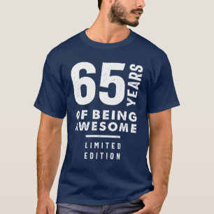 T-shirt Cadeau de 65 ans   65e anniversaire Idées cadeaux