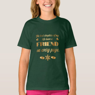 T-shirt Cadeau de citation d'amitié pour meilleure amie