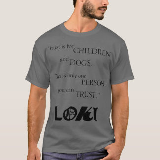T-shirt Cadeau de citation de Loki