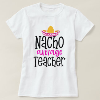 T-shirt Cadeau de enseignement d'énonciation drôle moyenne