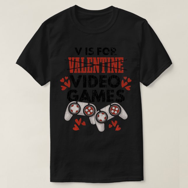 T-shirt Cadeau De Jour Valentines Pour Joueur Vidéo Drôle  (Design devant)