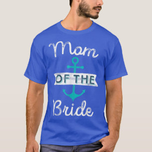 T-shirt Cadeau de Maman de la Mariée Amusant Mère Maman Na