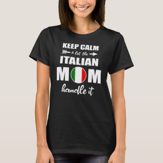 T-shirt Cadeau de maman italienne laissez maman italienne 