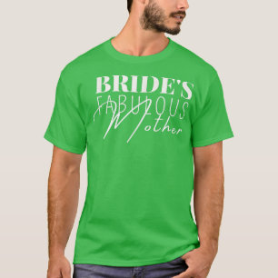 T-shirt Cadeau de mariage de famille mère fabuleuse de la