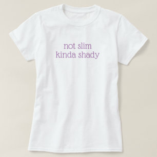 T-shirt Cadeau de Noël nouveauté PAS SLIM KINDA SHADY