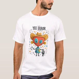 T-shirt Cadeau de personnage d'alien cowboy drôle d'erreur
