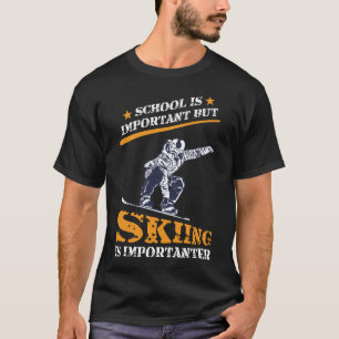 T-Shirt Cadeau de Skieur Drôle Slogan Vintage Ski