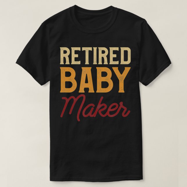 T-shirt Cadeau de Vasectomie pour bébé retraité pour bébé  (Design devant)