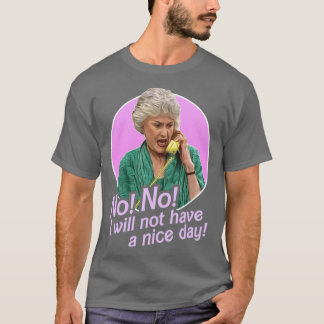 T-shirt Cadeau Dorothy Zbornak Non je ne passerai pas une