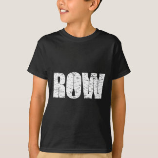 T-shirt Cadeau drôle d'aviron à la rangée en détresse pour