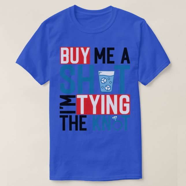T-shirt Cadeau drôle de célibataire à marier Achetez-moi u (Design devant)