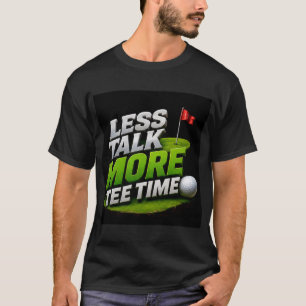 T-shirt 🏌️ Cadeau drôle de dicton de golf pour les amateu