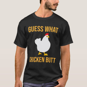 T-shirt Cadeau drôle de fermier devine quoi cul de poulet