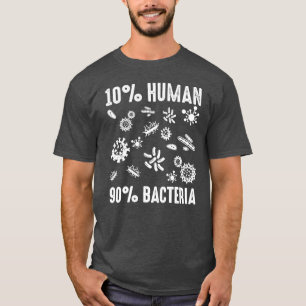 T-shirt Cadeau drôle de science chimie 10 Humain 90 Bactér