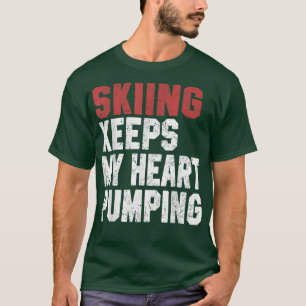 T-shirt Cadeau drôle de ski pour hommes femmes skieur neig