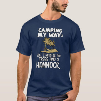 T-shirt Cadeau drôle pour backpackers amateurs de hamac po
