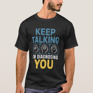 T-shirt Cadeau étudiant en psychologie drôle psychologue T