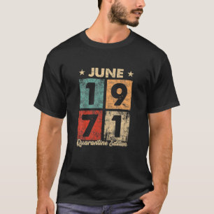 T-shirt Cadeau Funny De 50 Ans Juin 1971 50E Anniversaire 