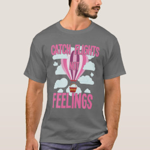T-shirt Cadeau Hot Air Balloons Festival - Vols Catch Pas
