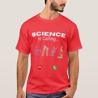 T-shirt Cadeau La science appelle