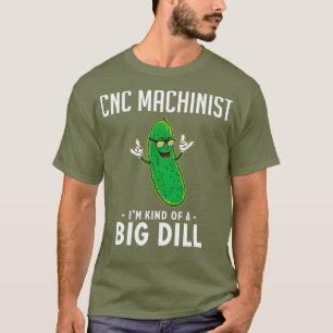 T-shirt Cadeau machiniste CNC pour CNC Machinist