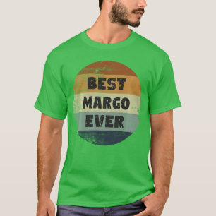 T-shirt Cadeau Margo Nom Margo Meilleur