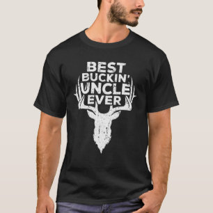 T-shirt Cadeau Meilleur Buckin' Uncle Jamais Chasseurs de 