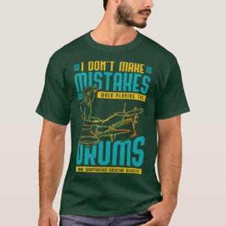 T-shirt Cadeau Musicien Drôle Drummer Citation Drones