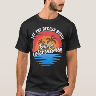 T-shirt Cadeau vétérinaire à la retraite vétérinaire à la