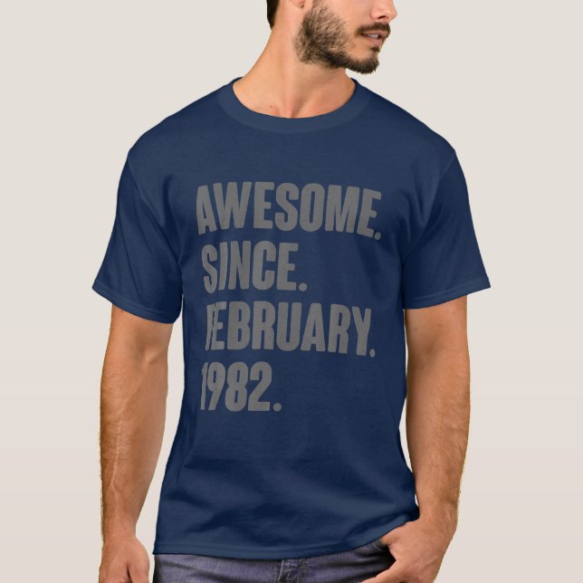 T-shirt Cadeaux De 40 Ans - Magnifique Depuis Février 1982 (Devant)