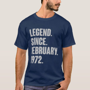T-shirt Cadeaux de 50 ans - Légende depuis février 1972 50