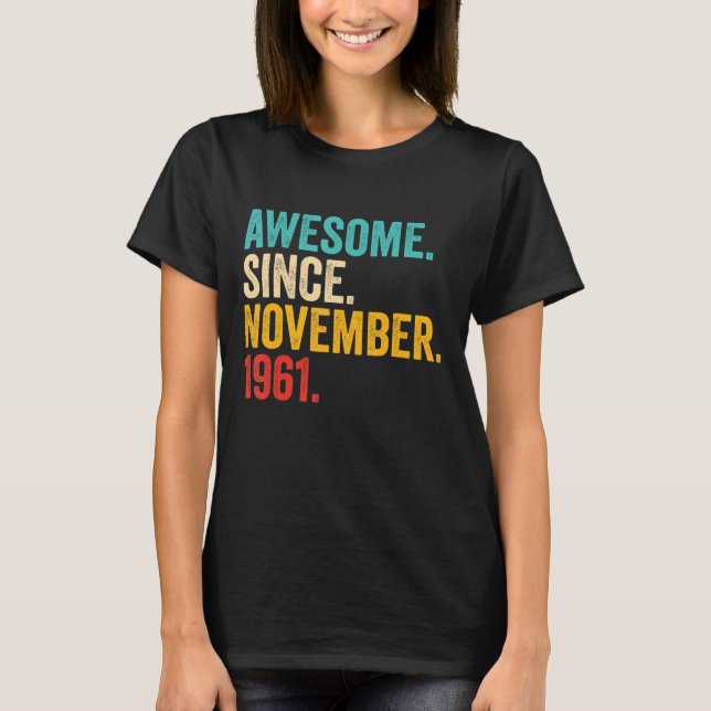 T-shirt Cadeaux de 61 Ans 61ème anniversaire Awesome depui (Devant)