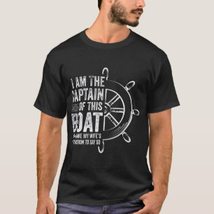 T-shirt Cadeaux De Bateau Je Suis Le Capitaine De Ce Batea
