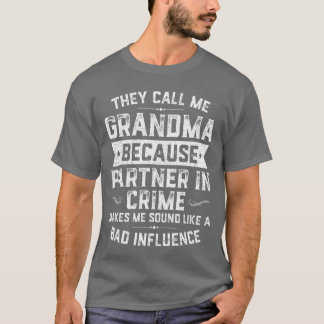 T-shirt Cadeaux de grand-mèreIls m'appellent Grand-mère pa