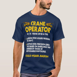 T-shirt Cadeaux de l'exploitant de grue Drôle Hochet de d