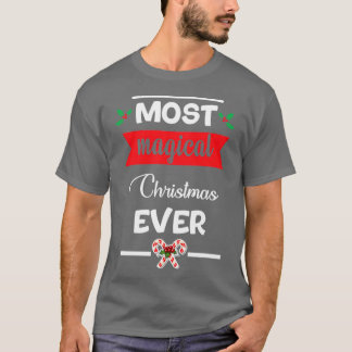 T-shirt Cadeaux de Noël les plus magiques Noël jamais