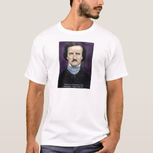 T-shirt Cadeaux de sagesse "enthousiasme" d'Edgar Allan Po