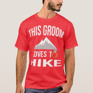 T-shirt Cadeaux drôles de fête de bachelor randonnée pour