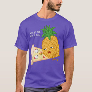 T-shirt cadeaux pizzas, personne n'a besoin de savoir, ana