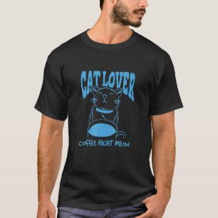 T-shirt Café Amoureux des chats Right Meow