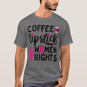 T-shirt Café, bâton et droits des femmes Sassy Feminism 62