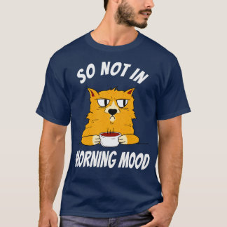 T-shirt Café Chat Pas Dans L'Humeur Amusant