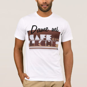 T-shirt CAFE CON LECHE Café avec DAME Lait