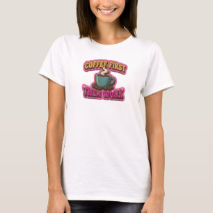 T-shirt CAFE D'ABORD PUIS TRAVAIL Mode artistique fantaisi