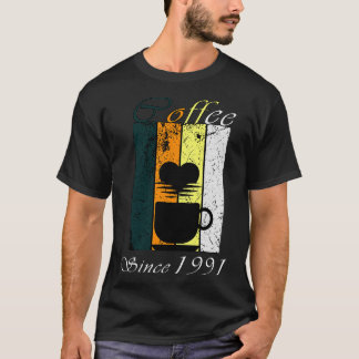 T-shirt Café depuis 1991 Café Retro Anniversaire Cadeau